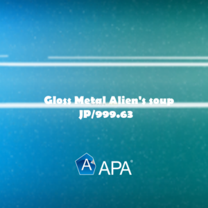 APA Gloss Metal Alien's soup JP/999.63